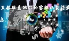 截至我知识的最后更新（2023年10月），Tokenim是一