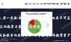 DSTAR是Tokenim平台上的一种数字资产，也可能是指