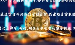 关于如何查看自己的Tokenim帐户，下面将详细介绍